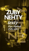 Zuby nehty /Texty - Plyn, Dybbuk, Zuby nehty - Jaroslav Riedel (editor)