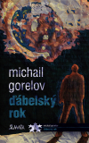 Ďábelský rok - Michail M. Gorelov