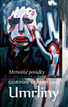 Umrliny - Gordon Schizo