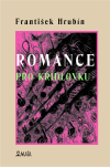 Romance pro křídlovku - František Hrubín