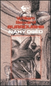 Nahý oběd - Burroughs, William S.